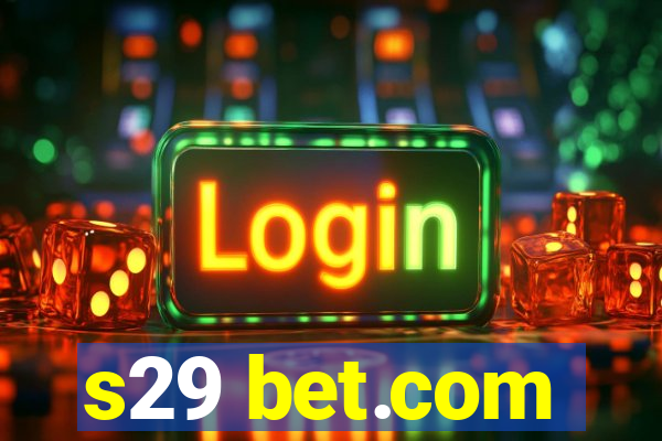 s29 bet.com